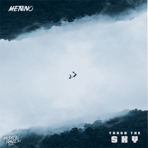 Listen to Touch The Sky song with lyrics from menino
