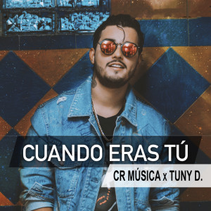 Listen to Cuando Eras Tú song with lyrics from CR Música