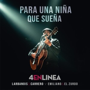 ดาวน์โหลดและฟังเพลง Para una Niña Que Sueña (En Vivo en el Antel Arena) พร้อมเนื้อเพลงจาก 4 en Línea