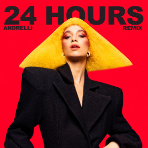 Andrelli的專輯24 Hours (Andrelli Remix)