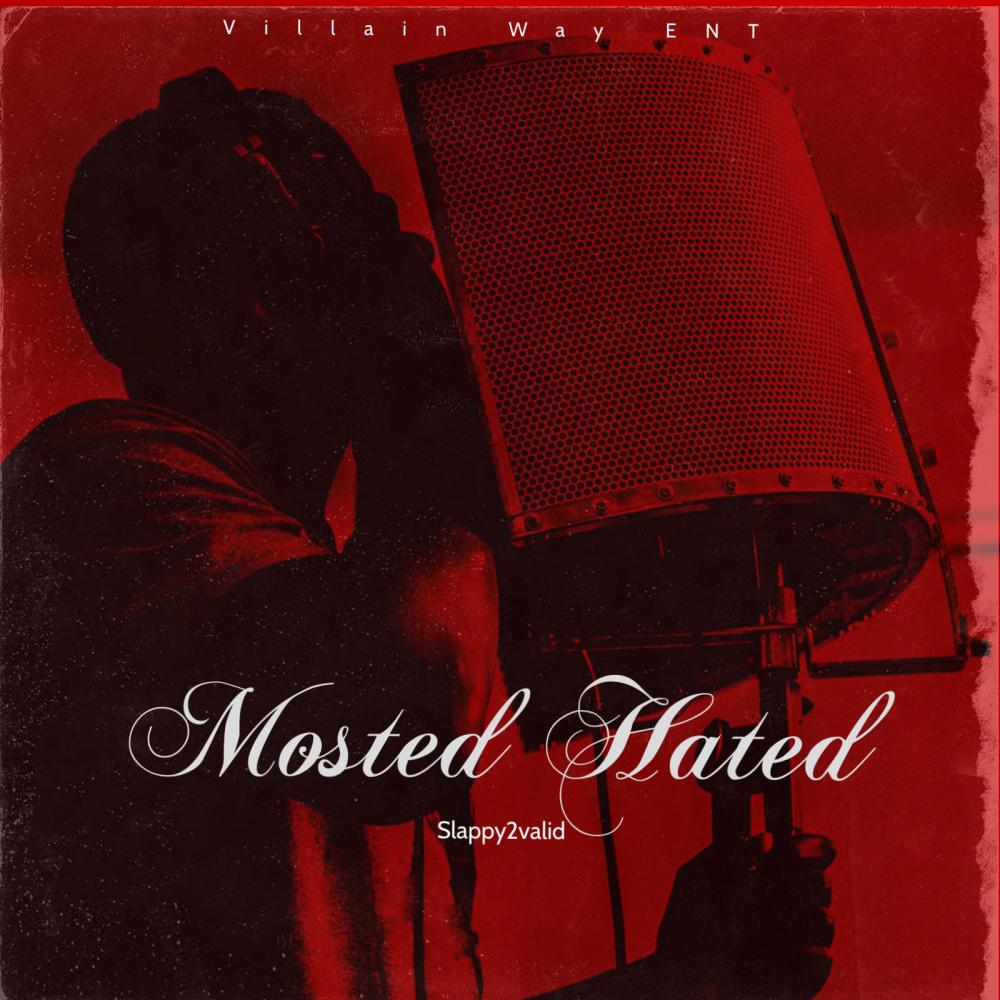 Most hated (Explicit)
