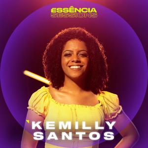 Kemilly Santos的專輯Kemilly Santos no Essência Sessions
