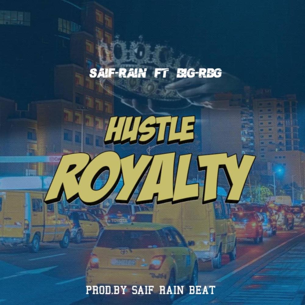 Hustle Royalty (feat. Big-Rbg)