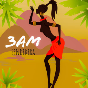 Album 3 Am (Sendekera) from Usavi