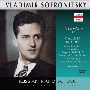 Vladimir Sofronitzky的專輯Liszt: Piano Works (Live)