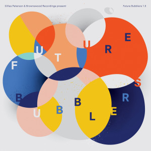 Future Bubblers的專輯Future Bubblers 1.0