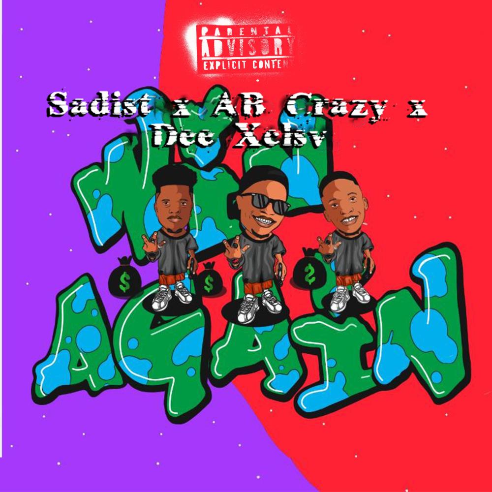 Win Again(feat. AB Crazy & Dee XCLSV) (Explicit)