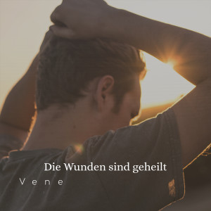 Listen to Die Wunden Sind Geheilt song with lyrics from Vene