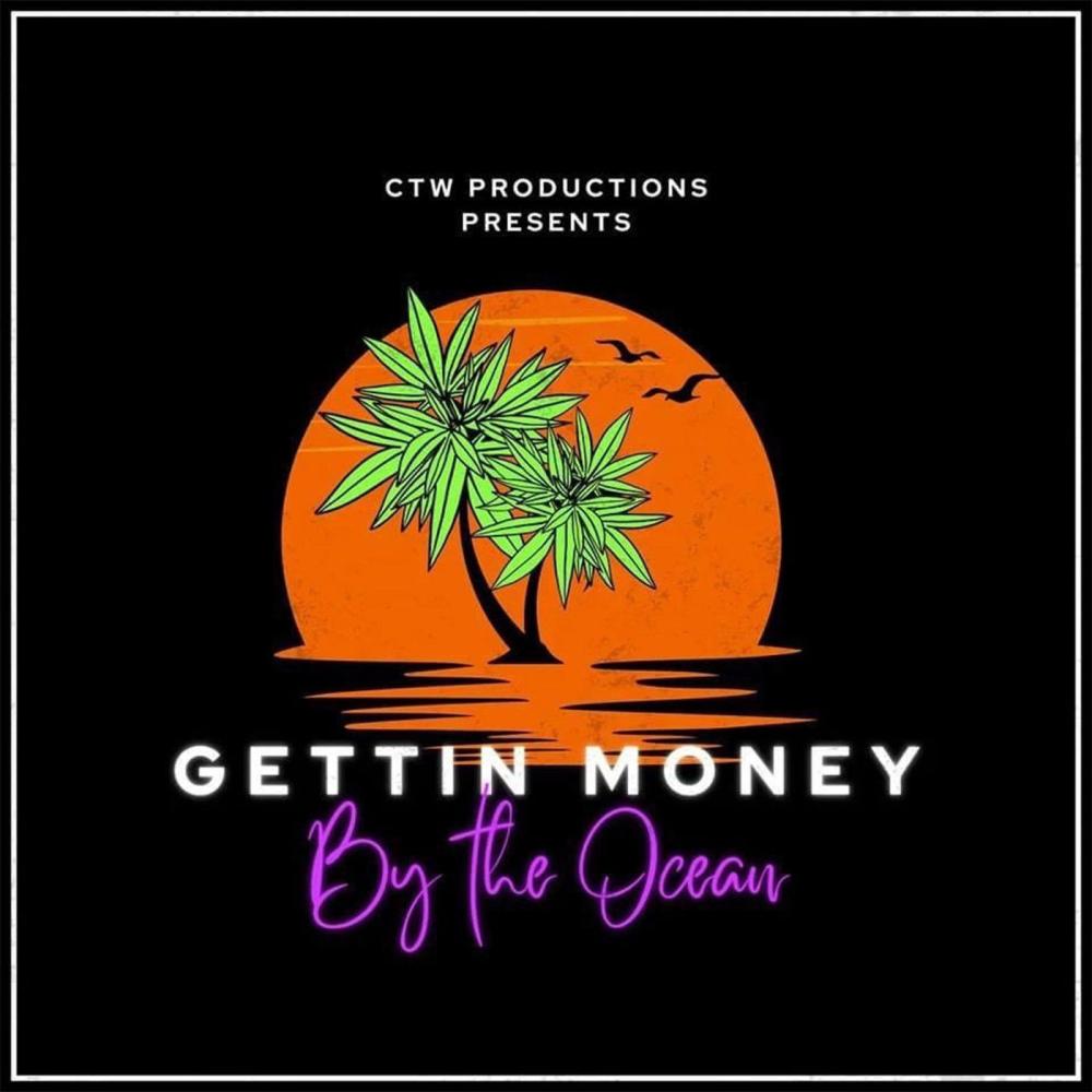Getting Money By The Ocean (feat. Devin Messina, Kenilworth Katrina, Sirr Jones, Skinny Active & Mz Chuk) (Explicit)