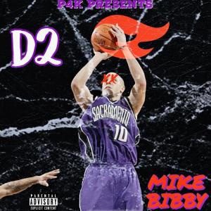 D-2的專輯Mike Bibby (Explicit)
