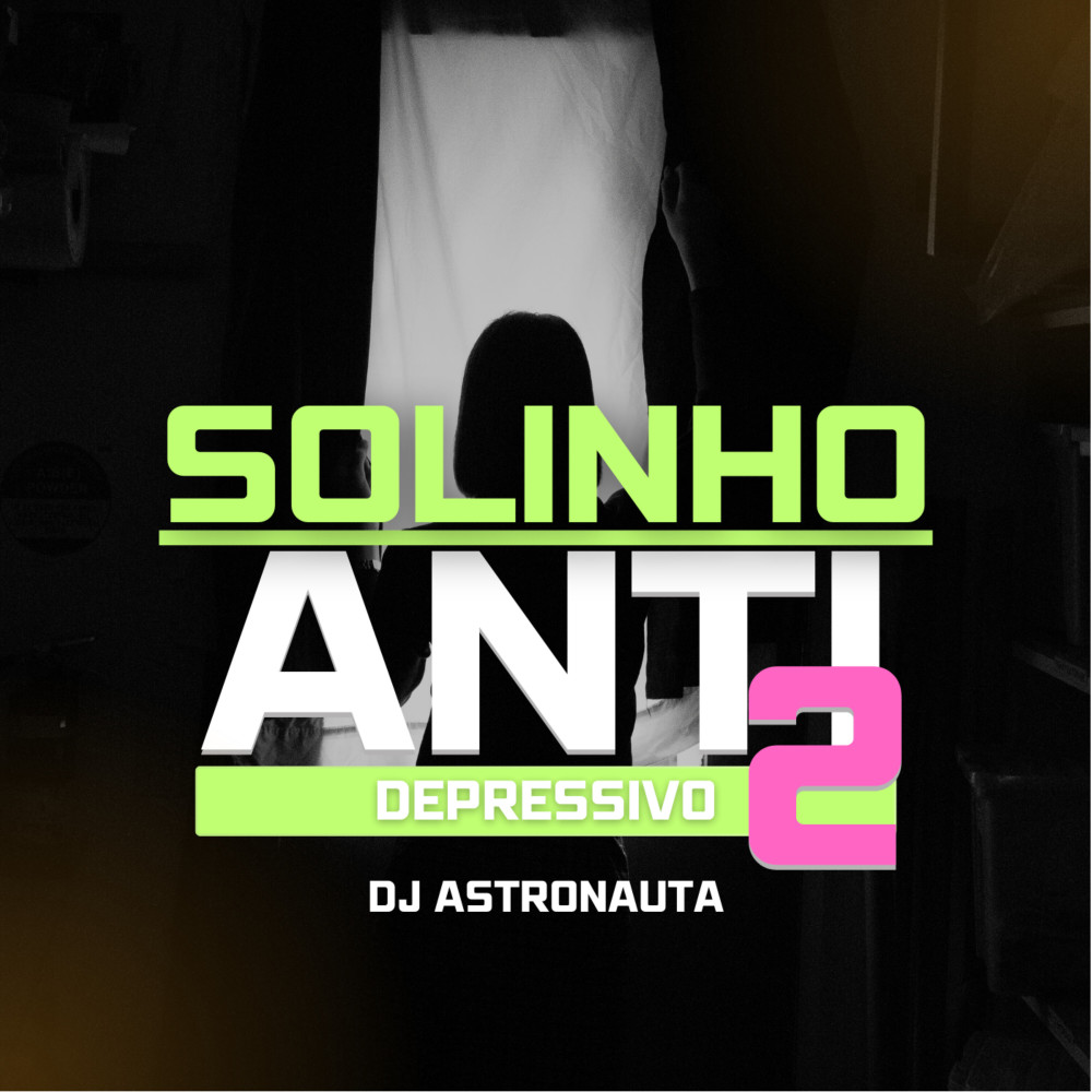 Solinho Antidepressivo 2 (Explicit)