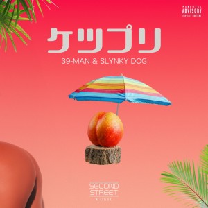 Album KETSUPURI (feat. 39-MAN & SLYNKY DOG) from 