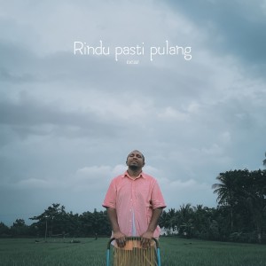Rindu Pasti Pulang dari Near