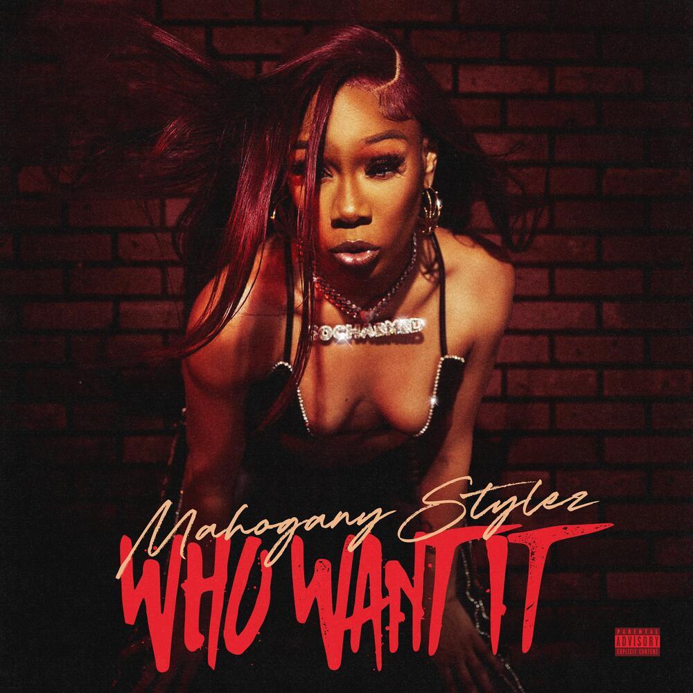 Who Want It (Explicit)