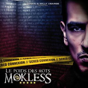 Mokless的專輯Le Poids des Mots (Explicit)