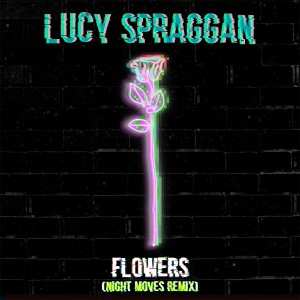 收聽Lucy Spraggan的Flowers歌詞歌曲