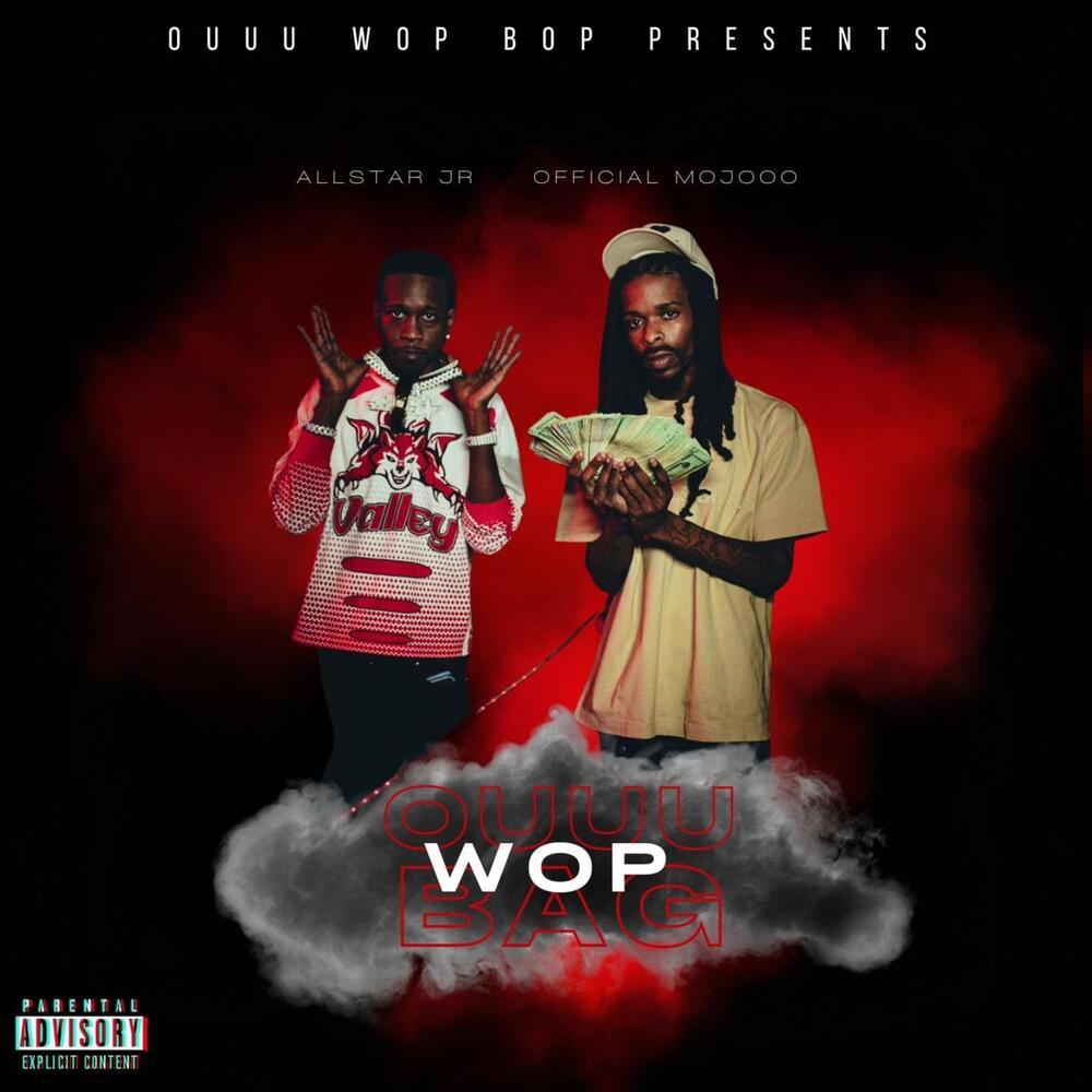 OuuuWop BAG (Explicit)