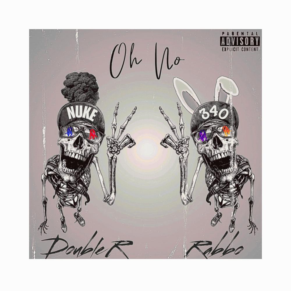 OH NO (feat. Rabbo) (Explicit)