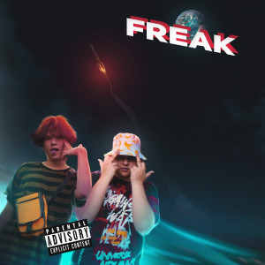 Listen to Freak (Explicit) song with lyrics from KRAY KIRS