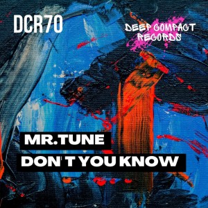 Mr.Tune的專輯Don't You Know