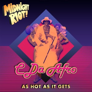 Listen to As Hot as It Gets song with lyrics from C. Da Afro