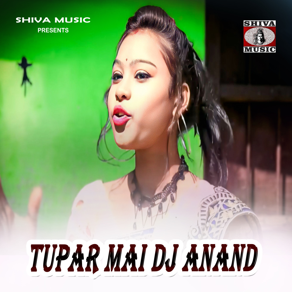 Tupar Mai Dj Anand