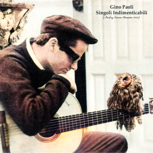 Album Singoli Indimenticabili (Analog Source Remaster 2023) from Gino Paoli