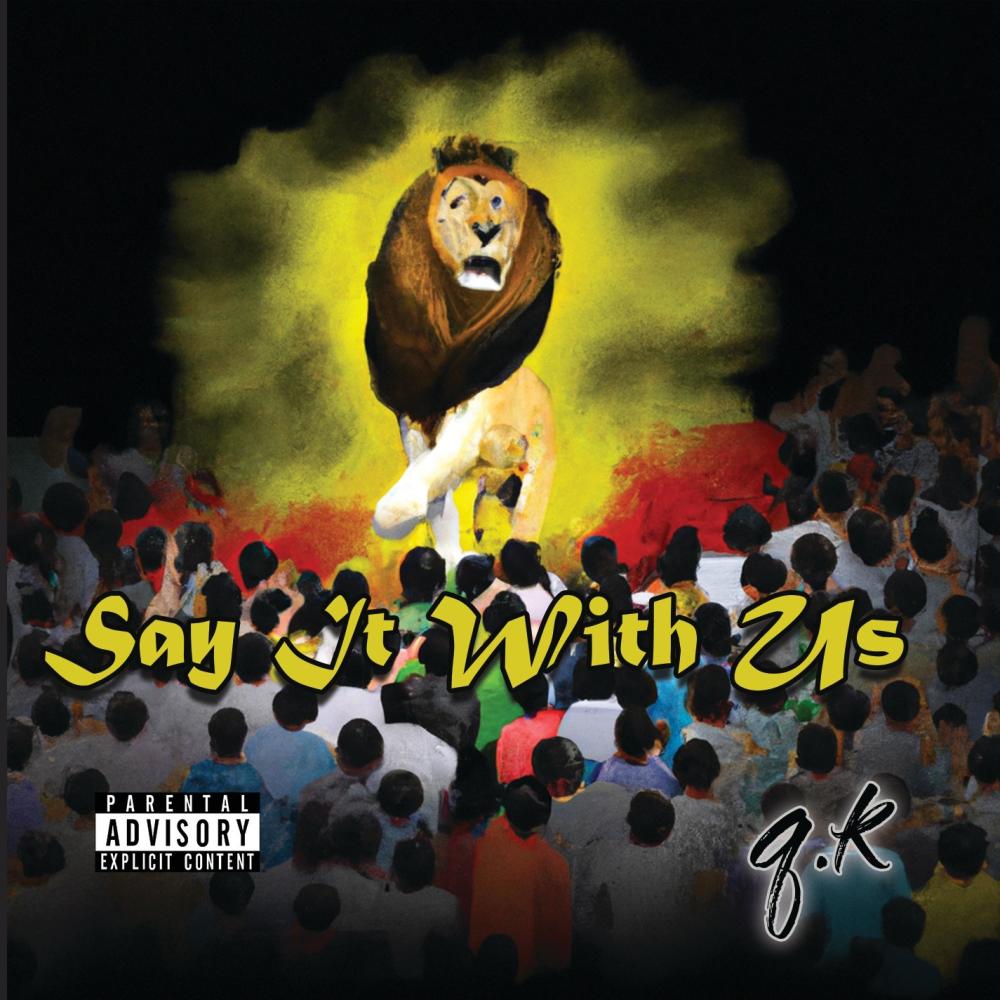 Say It With Us (Explicit)