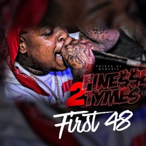 Album First 48 (Explicit) from Finesse2tymes