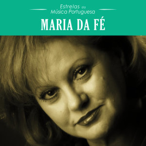 อัลบัม Estrelas da Música Portuguesa ศิลปิน Maria Da Fe