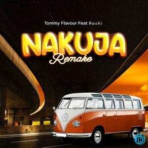 Nakuja (feat. Tommy flavour)