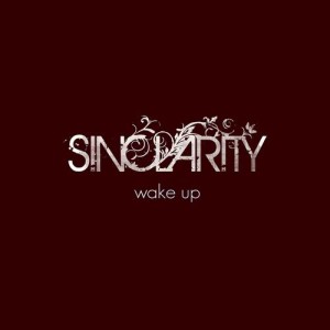 ดาวน์โหลดและฟังเพลง Wake Up พร้อมเนื้อเพลงจาก Sinclarity