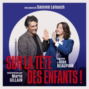 ดาวน์โหลดและฟังเพลง Sur la tête des enfants ! พร้อมเนื้อเพลงจาก Alex Beaupain