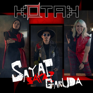 ดาวน์โหลดและฟังเพลง Sayap-Sayap Garuda พร้อมเนื้อเพลงจาก Kotak