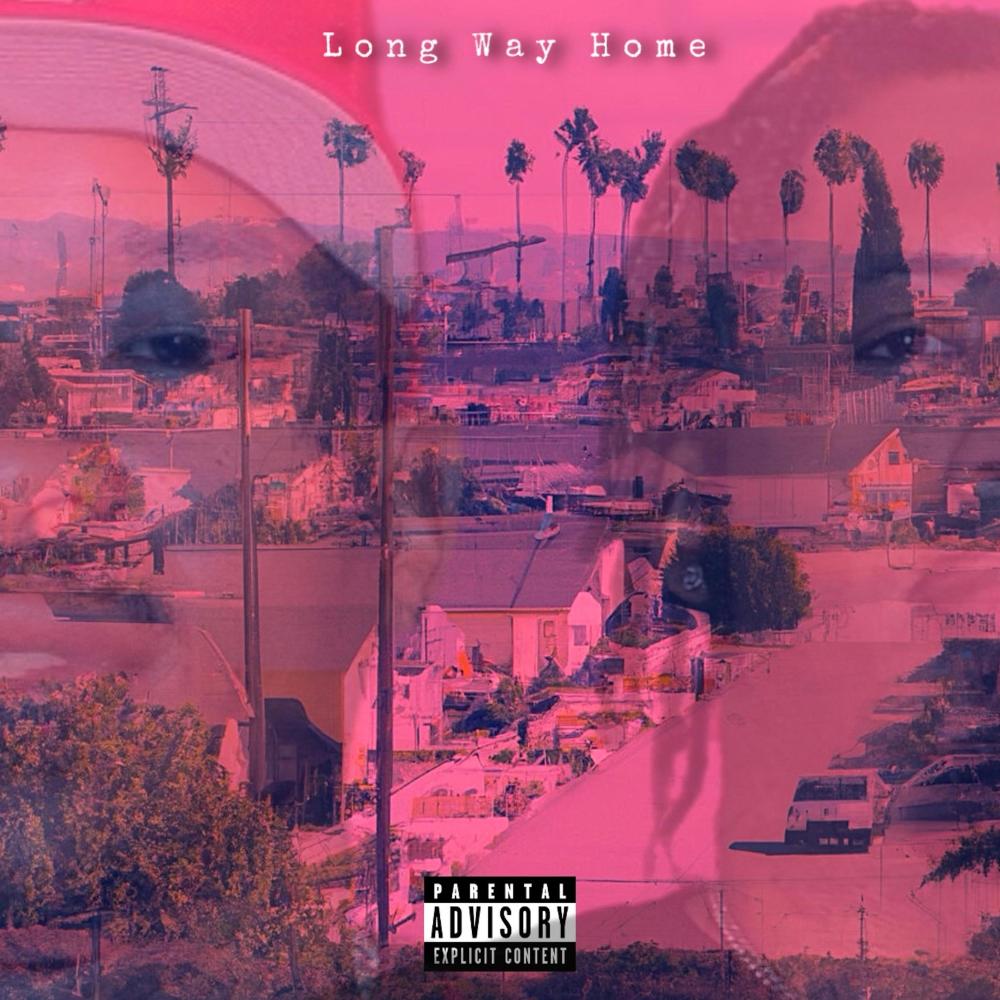 Long Way Home (feat. Compton Menace) (Explicit)