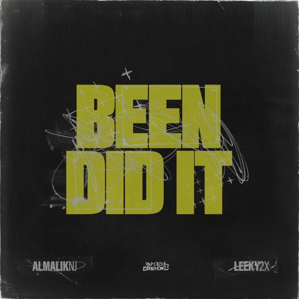 Been Did It (feat. Leeky2x) (Explicit)