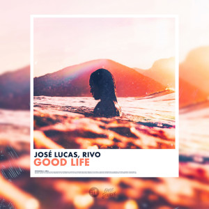 收聽José Lucas的Good Life歌詞歌曲