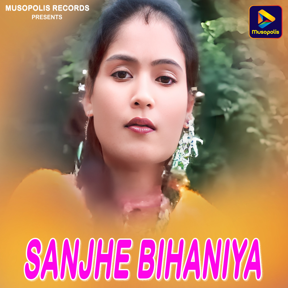 Sanjhe Bihaniya