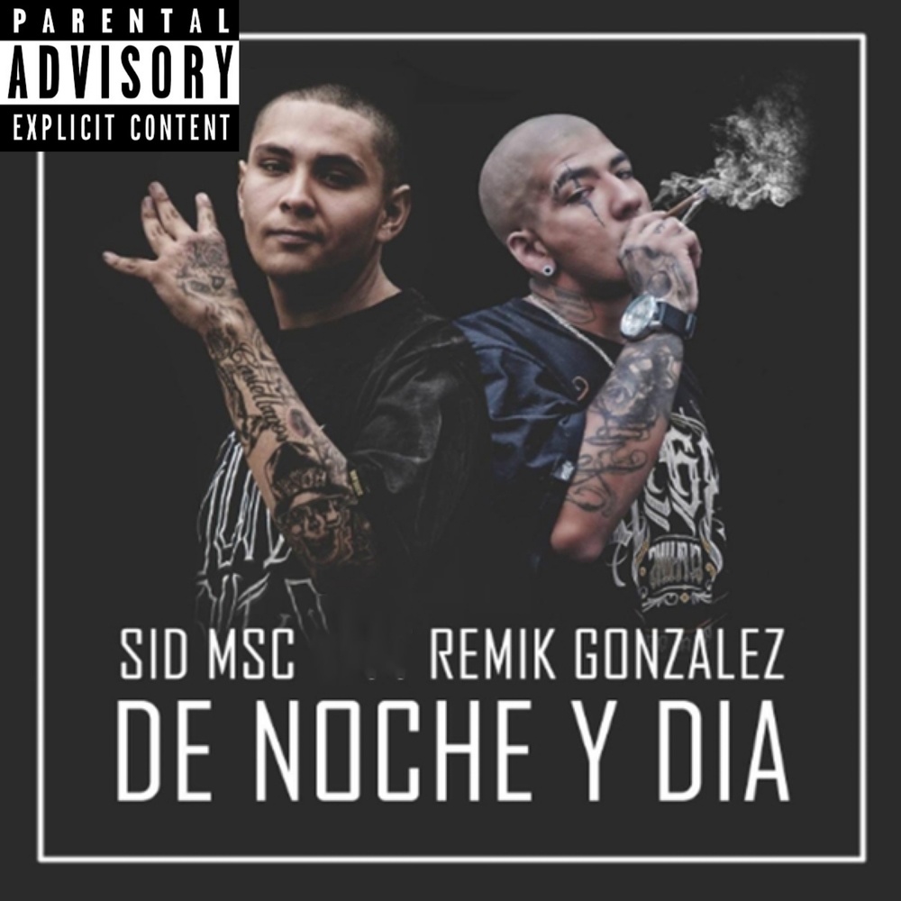 De Noche Y Día (Explicit)