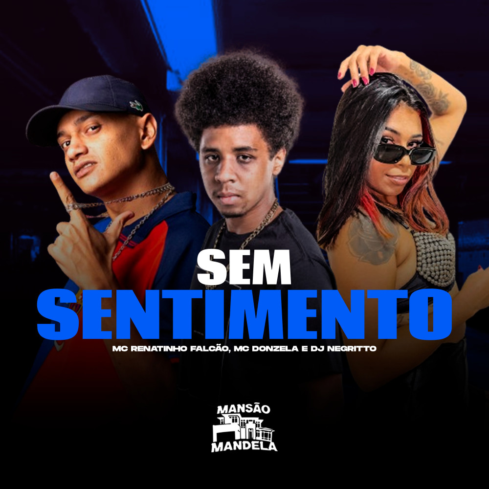 Sem Sentimento (Explicit)