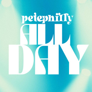 Album All Day (Explicit) from Pete Philly