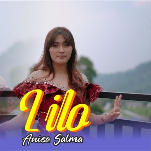 Listen to Lilo song with lyrics from Anisa Salma
