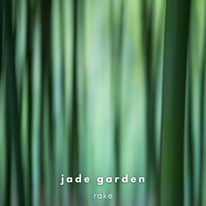 Rake的專輯jade garden
