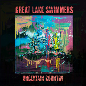 Great Lake Swimmers的專輯Uncertain Country