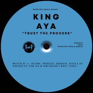 Listen to Trust The Process song with lyrics from King Aya