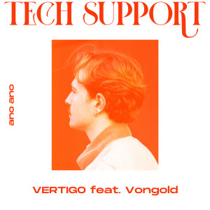 Dengarkan lagu Vertigo (Original) nyanyian Tech Support dengan lirik