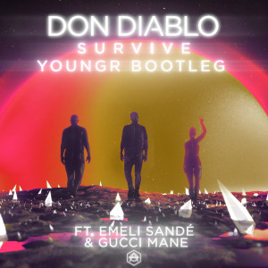 收聽Don Diablo的Survive (Youngr Bootleg|Explicit)歌詞歌曲