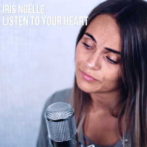 Iris Noëlle的專輯Listen To Your Heart