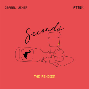 Isabèl Usher的專輯Seconds (The Remixes)