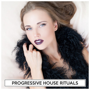 Album Progressive House Rituals oleh Various Artists